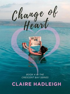 Cover Change of Heart (Crescent Bay Romance, #4) (eBook, ePUB)