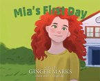Mia's First Day (Mia's Reflections, #2) (eBook, ePUB) Mia's First Day (Mia's Reflections, #2) (eBook, ePUB)