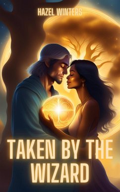 Cover Taken by the Wizard (The Taken Series, #3) (eBook, ePUB)