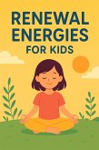 Renwal energies for kids (eBook, ePUB)