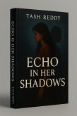 Echo in her Shadows (eBook, ePUB)