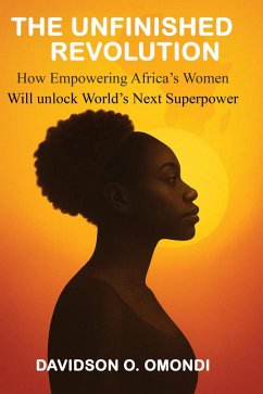 The Unfinished Revolution (eBook, ePUB) - Omondi, Davidson