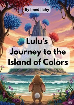 Cover Lulu's Journey to the Island of Colors (eBook, ePUB)