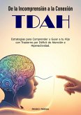 TDAH De la Incomprensión a la Conexión (eBook, ePUB)