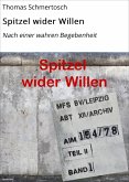 Spitzel wider Willen (eBook, ePUB)