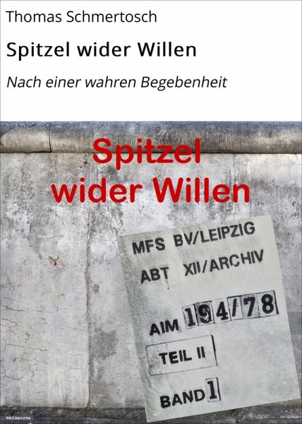 Spitzel wider Willen (eBook, ePUB)