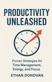 Productivity Unleashed (eBook, ePUB)