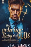 Das Geheime Baby des Ceos: Eine One-Night-Stand-Billionärsromanze mit einem Baby, von dem er nie wusste (Die Gnadenlosen Könige des Verbrechens, #2) (eBook, ePUB) Das Geheime Baby des Ceos: Eine One-Night-Stand-Billionärsromanze mit einem Baby, von dem er nie wusste (Die Gnadenlosen Könige des Verbrechens, #2) (eBook, ePUB)