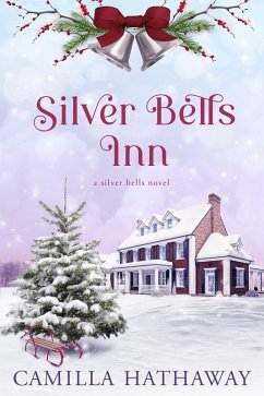 Cover Silver Bells Inn: A Silver Bells Novel (eBook, ePUB)