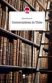 Conversations in Time. Life is a Story - story.one