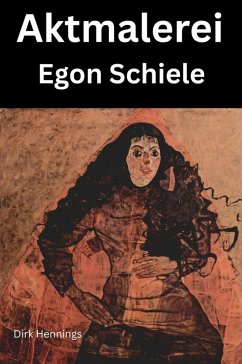 Cover Aktmalerei - Egon Schiele (eBook, ePUB)