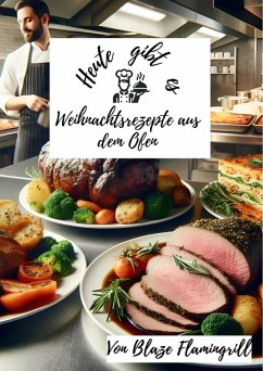 Cover Heute gibt es - Weihnachtsrezepte aus dem Ofen (eBook, ePUB)