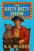 The Ratty Batty Show! (eBook, ePUB) The Ratty Batty Show! (eBook, ePUB)