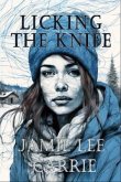 Licking The Knife (eBook, ePUB) Licking The Knife (eBook, ePUB)