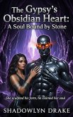 The Gypsy's Obsidian Heart: A Soul Bound by Stone (eBook, ePUB)