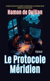Le Protocole Méridien (eBook, ePUB) Le Protocole Méridien (eBook, ePUB)