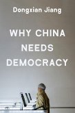 Why China Needs Democracy (eBook, ePUB)