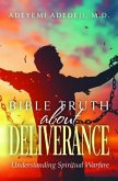 Bible Truth about Deliverance (eBook, ePUB)