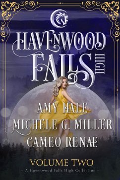 Cover Havenwood Falls High Volume Two (Havenwood Falls High Collections, #2) (eBook, ePUB)