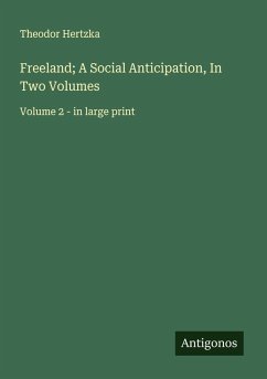 Cover Freeland; A Social Anticipation, In Two Volumes