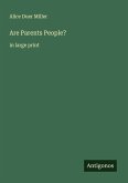 Are Parents People? Are Parents People?
