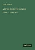 A Girton Girl; In Two Volumes
