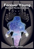 Forever Young Eternity 5