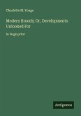 Modern Broods; Or, Developments Unlooked For