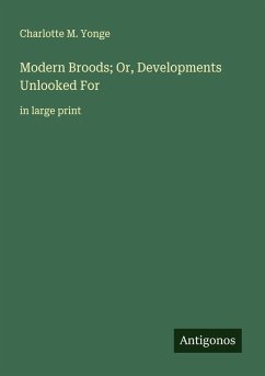 Cover Modern Broods; Or, Developments Unlooked For