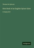 Note Book of an English Opium-Eater