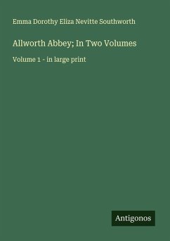 Cover Allworth Abbey; In Two Volumes