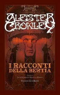 I racconti della bestia - Crowley, Aleister