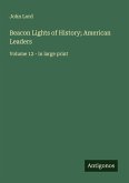 Beacon Lights of History; American Leaders Beacon Lights of History; American Leaders