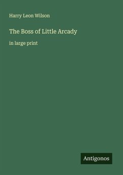 Cover The Boss of Little Arcady