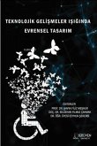 Teknolojik Gelismeler Isiginda Evrensel Tasarim Teknolojik Gelismeler Isiginda Evrensel Tasarim