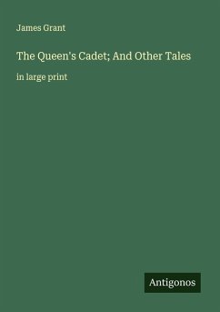 Cover The Queen's Cadet; And Other Tales