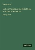 Luck, or Cunning, as the Main Means of Organic Modification