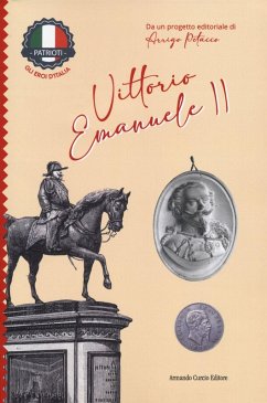 Cover Vittorio Emanuele II. Patrioti. Gli eroi d'Italia