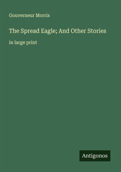 Cover The Spread Eagle; And Other Stories