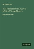 Chez l'illustre Écrivain; ¿uvres Inédites D'Octave Mirbeau