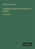 Poseidon's Paradise; The romance of Atlantis