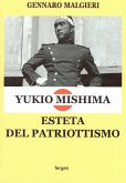Yukio Mishima. Esteta del patriottismo Yukio Mishima. Esteta del patriottismo