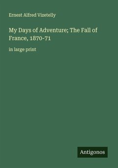 Cover My Days of Adventure; The Fall of France, 1870-71