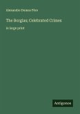 The Borgias; Celebrated Crimes