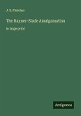 The Rayner-Slade Amalgamation