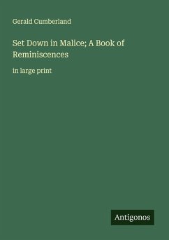 Cover Set Down in Malice; A Book of Reminiscences