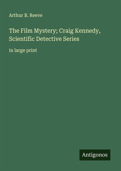 Cover The Film Mystery; Craig Kennedy, Scientific Detective Series