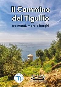Cover Il cammino del Tigullio tra monti, mare e borghi