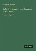 Clelia, il governo dei preti; Romanzo storico politico