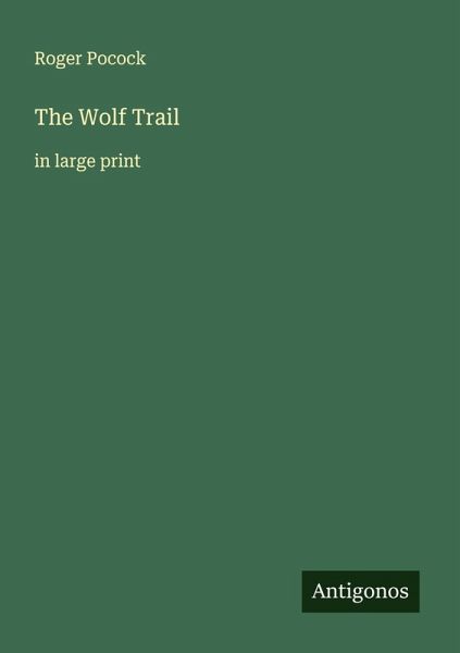 The Wolf Trail
